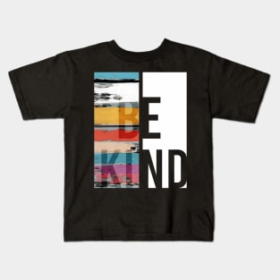 BE KIND Kids T-Shirt